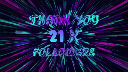 Thank You 21K Followers text Animation. Speed background light rays zoom.