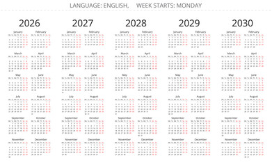 2025, 2026, 2027, 2028, 2029 years english vector calendars. Week starts monday