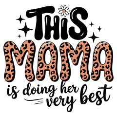 Trendy leopard print 'Mama' design with floral accent, perfect for Mother's Day gifts and apparel designs, celebrate motherhood with style and flair