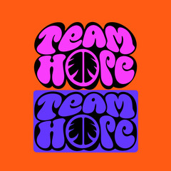 Retro groovy lettering team hope pink and purple Keywords: team hope, retro, groovy, lettering