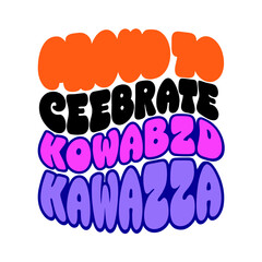 Proud to Celebrate Kowabza Kawazza text art with bubble letters Keywords: text, typography
