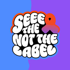 See The Able Not The Label Orange Ribbon awareness ribbon