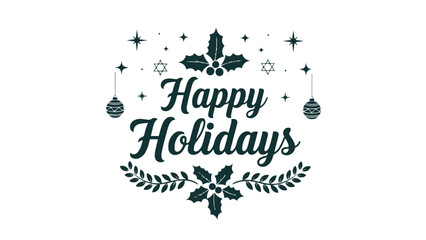 Elegant Happy Holidays greeting card design featuring festive elements like holly, stars, and ornaments in a stylish arrangement