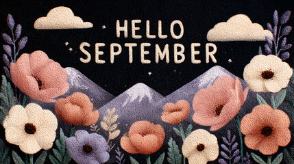 September month illustration background with pastel colors drawing with written Hello September to celebrate start of the month