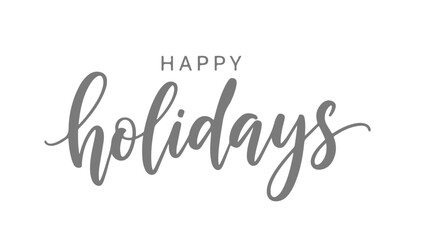 Elegant Happy Holidays Hand Lettering Calligraphy Script Vector Design Element for Festive Season Greetings and Winter Celebration Banners