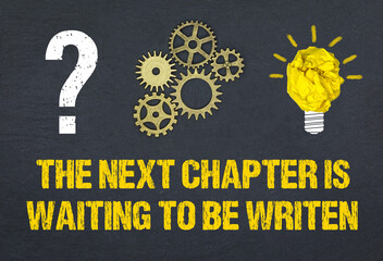 Naklejka premium The next chapter is waiting to be writen 