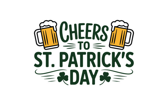 Cheers to St. Patrick's Day with Beer Mugs Graphic Vector Illustration for Celebrations and Festive Designs, Isolated on White Background