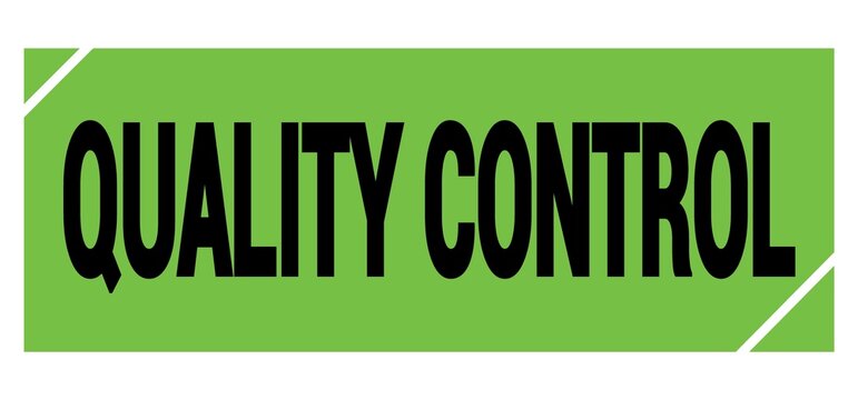 QUALITY CONTROL text on green-black grungy stamp sign.