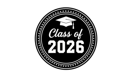 Class of 2026 graduation emblem featuring a mortarboard cap. A classic black and white circular vector design for graduates