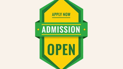 Vector graphic of a green and yellow admission open emblem, a modern announcement banner for school and university enrollment applications for 2026