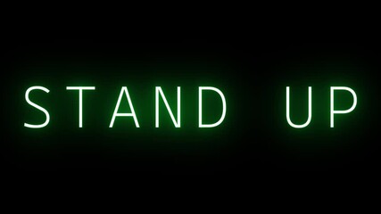 Green Neon Sign Reads STANDUP Against Black Background stand up rise