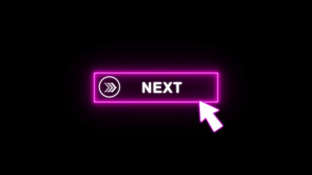 Next button glowing neon animation with white Text and cursor click. Looping UI element on transparent background 4K.