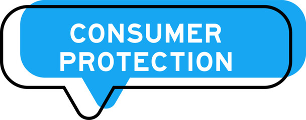 Speech banner and blue shade with word consumer protection on white background