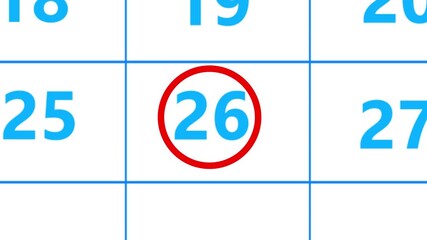Calendar of may month 26th day is red circled,looped animation.A very important date in the calendar.Signing a day on a calendar.