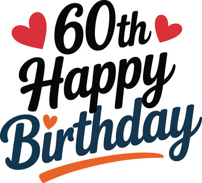 Elegant 60th Birthday Vector Design with Black and Blue Typography, Heart Accents, and Festive Elements for Milestone Celebration.