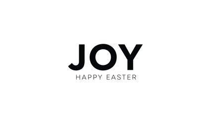 Minimalist black text typography joy happy easter greeting on white background
