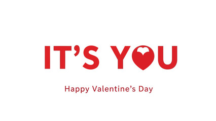 It s you happy valentines day red text with heart symbol on white background
