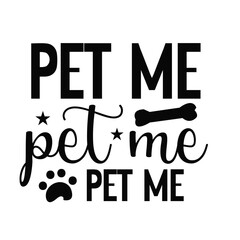 pet  me pet me pet me 