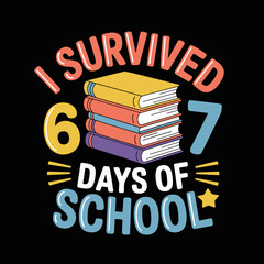 A colorful graphic features a stack of books and text stating 'I Survived 67 Days of School'.