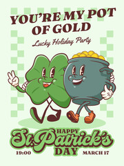 Saint Patrick Day Groovy Pot of Gold Coins Retro Characters Poster. Cartoon Irish Spring Holiday Illustration. Vector Celtic Mascot Template Background. Vintage Shamrock, Cauldron Drawing Isolated