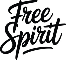 Fototapeta premium Black free spirit calligraphy on white background lettering script