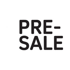 Bold black text announcing pre sale event