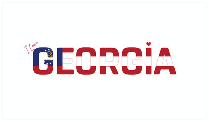 I love Georgia, Typographic design of I love Georgia on a white background, Flag typography of Georgia with heart, Vector design of state of USA, I love USA