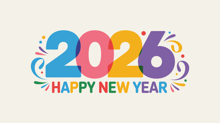 Colorful Happy New Year 2026 typography design with vibrant numbers, festive confetti elements, and cheerful decorative style for celebration and greeting cards