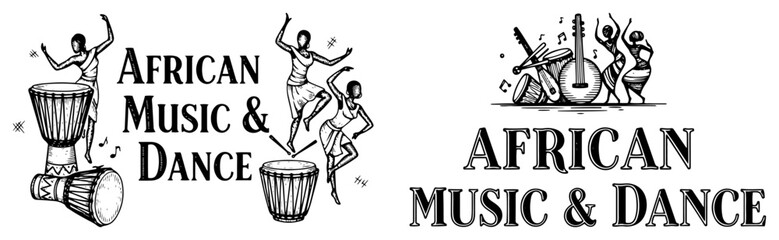 African Music and Dance Vector Emblem with Hand Drawn Drums and Tribal Dancers Silhouette