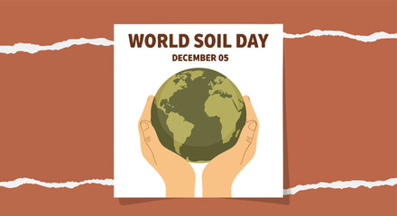 World Soil Day illustration featuring hands gently cradling our planet Earth set against a textured torn paper background for an environmental