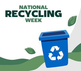 National Recycling Week for better recycling of waste for the environment