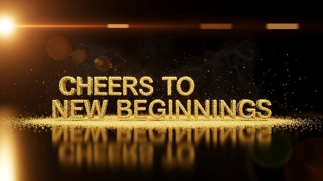 Sparkling golden text 'Cheers to New Beginnings' with festive light flare.
