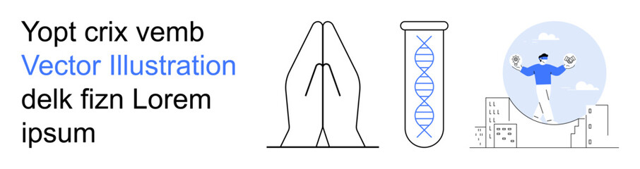 Science, religion, balance, genetics, mindfulness, urban living. Hands in a prayer pose, test tube with DNA strands person balancing above a cityscape. Exploring genetics and religion concepts