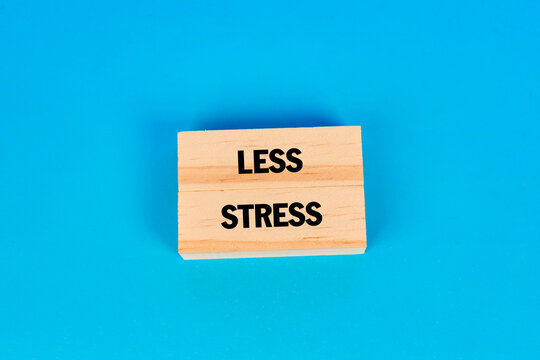 A well being concept displaying the phrase less stress to represent balance, emotional relief, mental health and healthier daily habits.
