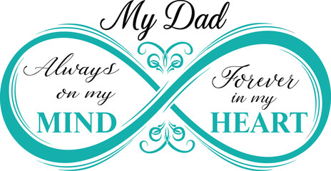 My Dad Infinity Memory Design