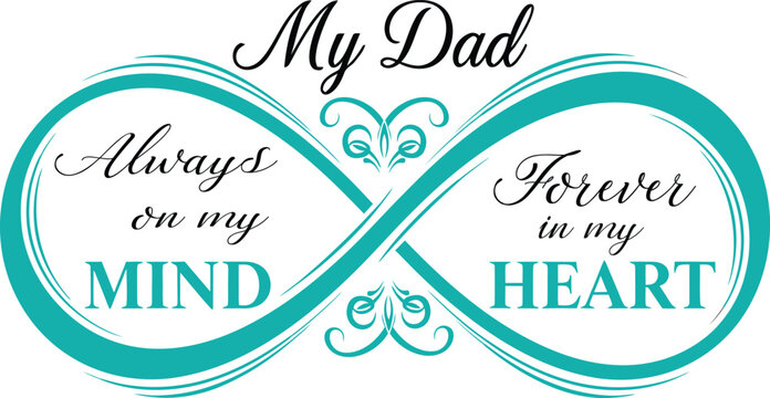 My Dad Infinity Memory Design