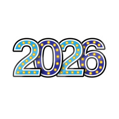 Retro Marquee Style 2026 Numbers with Glowing Yellow Light Bulbs and Blue Borders on a Gray Background.