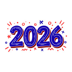 Happy New Year 2026 Funky Hand-Drawn Bubble Typography with Blue Numbers and Red and White Pop Art Style Decoration.