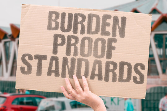 "Burden Proof Standards" Claimants demonstrate violations occurred. BURDEN. PROOF. STANDARDS. CLAIMANTS. VIOLATIONS.