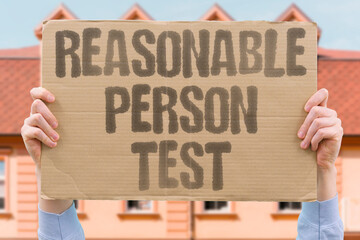 "Reasonable Person Test" Standards assess offensive nature objectively. REASONABLE. PERSON. TEST. STANDARDS. OFFENSIVE.