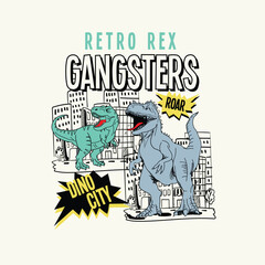 Gangsters Dinosaur city hand drawn kids boys t shirt graphic design.eps