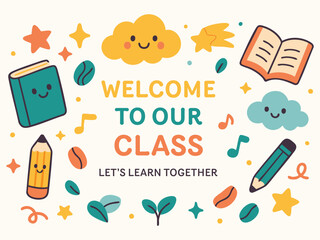 Welcome to our class classroom poster