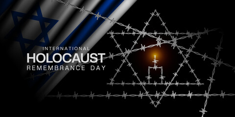 January 27 Is International Holocaust Remembrance Day. Barbed wire, david star, israel flag and light. Great for cards, banners, posters, social media and more. Black background.