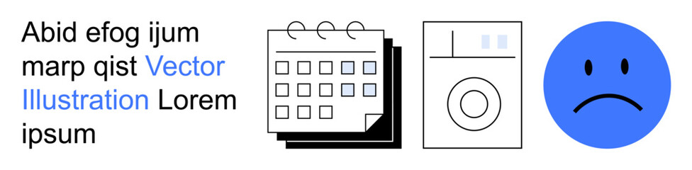 Time management, household chores, organization, productivity, emotion, placeholders. A calendar, washing machine and sad face are with placeholder text. Time management and household chores
