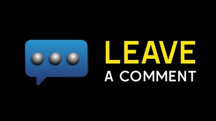 Leave a Comment Animation on Green and Black Backgrounds – Message Bubble Graphic