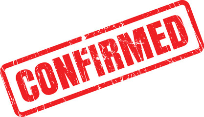 A red, grunge CONFIRMED stamp is skewed on a clean, white background