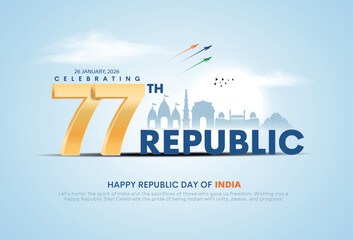 Happy 77th Republic Day India Background Design Template Illustration, Indian Republic Day Post Banner Design Template with Ashok chakra, flag and monuments.