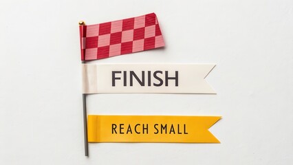 Flags displaying finish and reach messages for business motivation