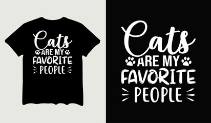 Cats are my favorite people t-shirt design for t-shirt quotes or poster svg printable cut file