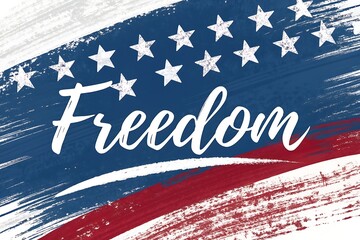 Freedom And American Flag Brush Stroke Design Featuring Bold Script Freedom

